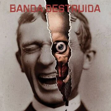 Banda Destruida - Banda Destruida