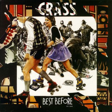 Crass - Best Before…1984