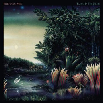 Fleetwood Mac - Tango In The Night (Rhino Reserve)