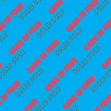 Gang Of Four - Solid Gold