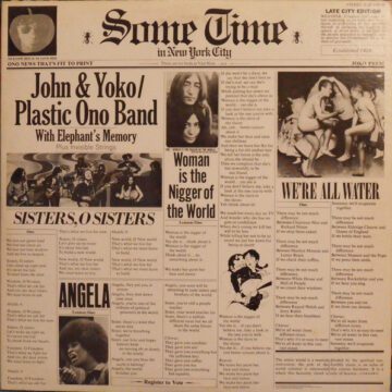 John Lennon & Yoko Ono / Plastic Ono Band With Elephant’s Memory And Invisible Strings - Some Time In New York City