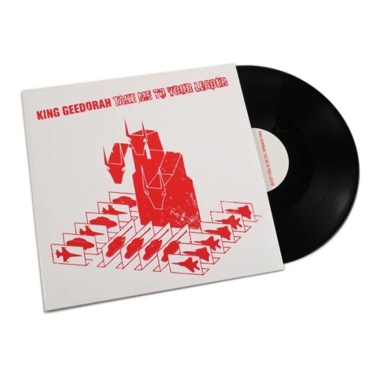 KING GEEDORAH - TAKE ME TO YOUR LEADER