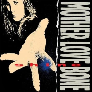 Mother Love Bone - Shine
