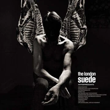 Suede (The London) - Antidepressants