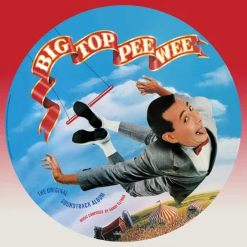 Danny Elfman - Big Top Pee-Wee (The Original Soundtrack Album) (RSD)