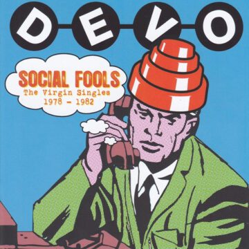 Devo - Social Fools (The Virgin Singles 1978 - 1982)