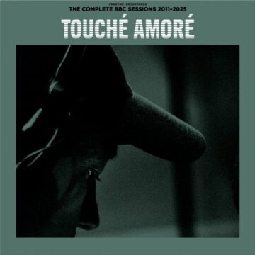 Touché Amoré - Chasing Brightness: The Complete BBC Sessions 2011-2025 (RSD)