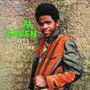 Al Green - Let’s Stay Together