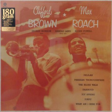 Clifford Brown & Max Roach - Clifford Brown & Max Roach