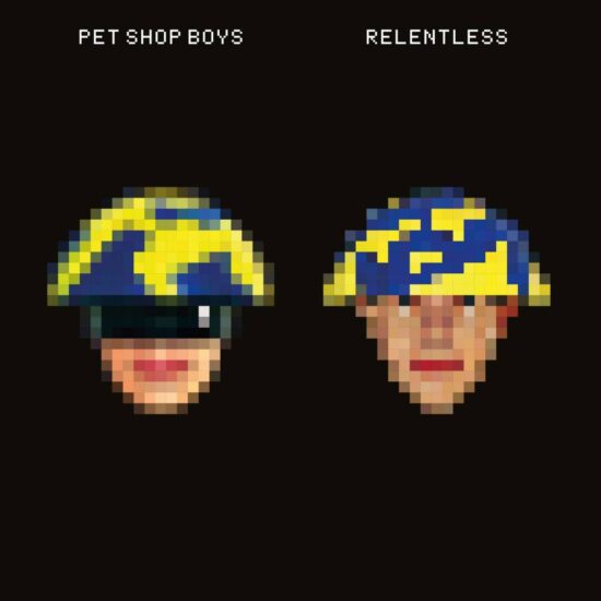 Pet Shop Boys – Relentless