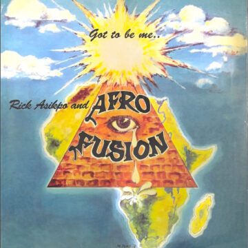 Rick Asikpo, Afro Fusion - Got To Be Me