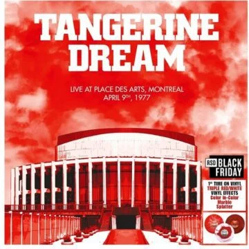 Tangerine Dream - Live At Place Des Arts, Montreal, April 9th, 1977