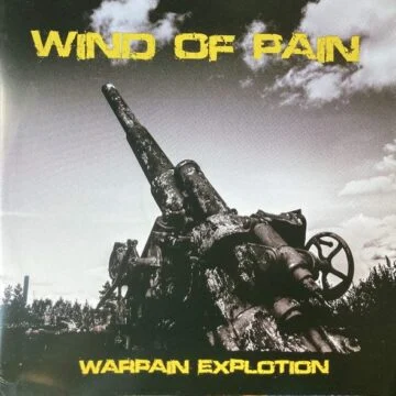 Wind Of Pain - Warpain Explotion