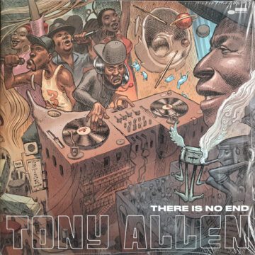 TONY ALLEN - THERE IS NO END