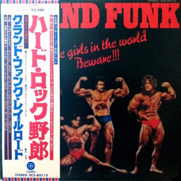 Grand Funk - All The Girls In The World Beware !!!