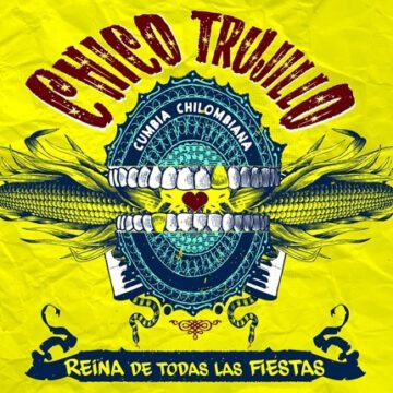 Chico Trujillo - La Reina De Todas Las Fiestas