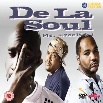 De La Soul - Me, Myself & I
