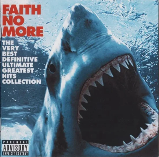 Faith No More – The Very Best Definitive Ultimate Greatest Hits Collection
