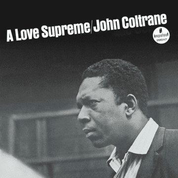 John Coltrane - A Love Supreme