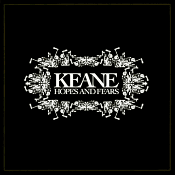 Keane - Hopes And Fears