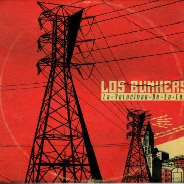 Bunkers, Los - La Velocidad de la Luz