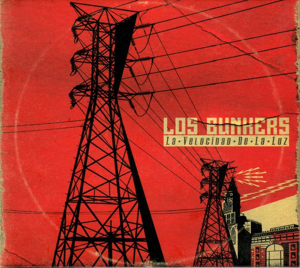 Los Bunkers - La Velocidad De La Luz