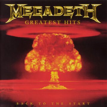 Megadeth - Greatest Hits - Back To The Start