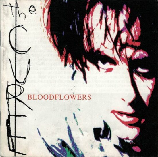 The Cure – Bloodflowers