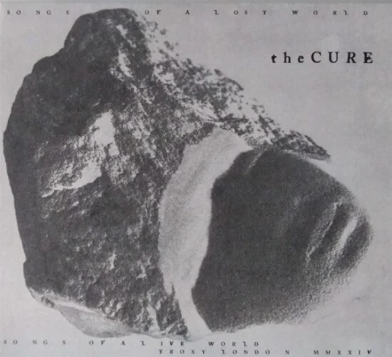 The Cure – Songs Of A Lost World - Songs Of A Live World Troxy London MMXXIV