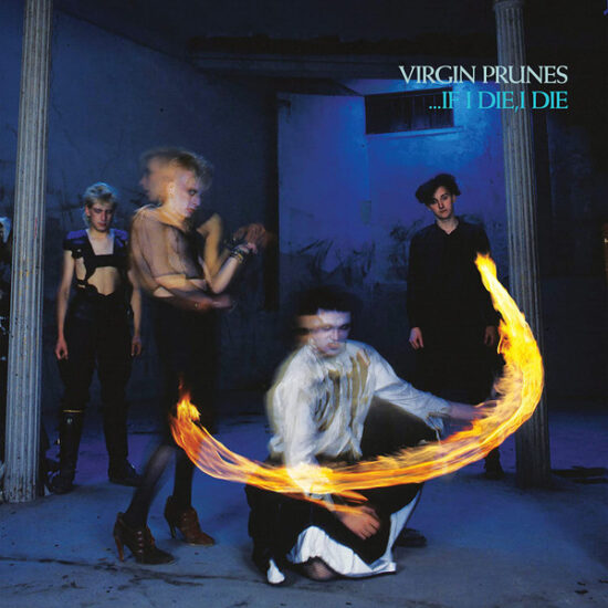 virgin-prunes-...if-i-die,-i-die