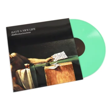 Have A Nice Life - Deathconsciousness