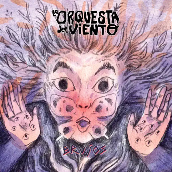 La Orquesta del Viento - Brujos