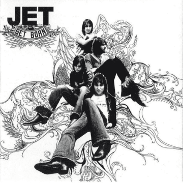 Jet - Get Born