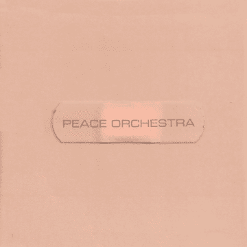 Peace Orchestra - Peace Orchestra
