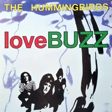 Hummingbirds, The - Lovebuzz