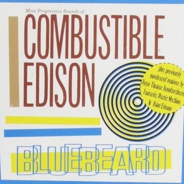 Combustible Edison - Bluebeard