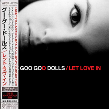 Goo Goo Dolls, The - Let Love In