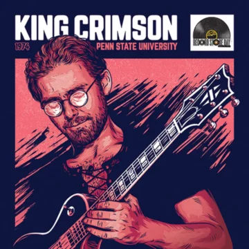 King Crimson - 1974 Penn State University (RSD)