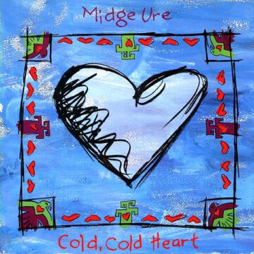 Midge Ure - Cold, Cold Heart