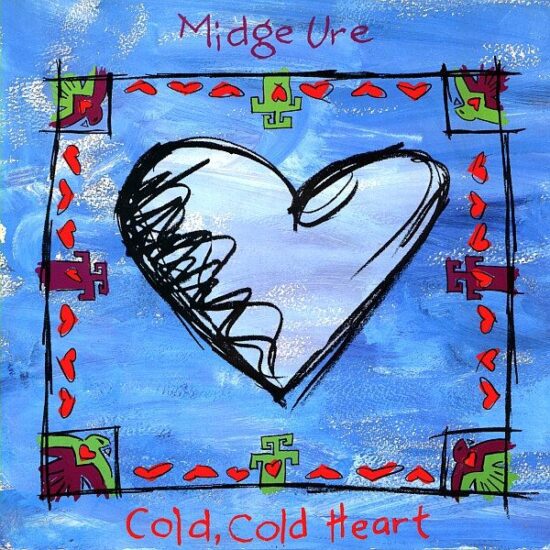 Midge Ure – Cold, Cold Heart