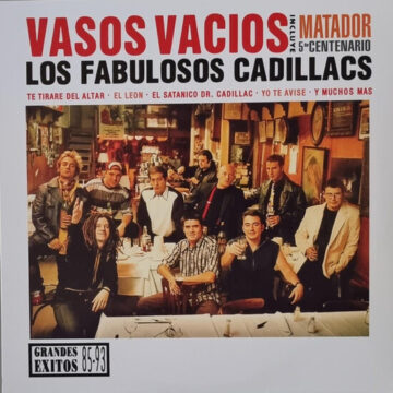 Fabulosos Cadillacs, Los - Vasos Vacíos