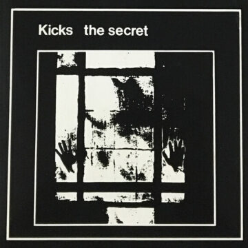 Kicks - The Secret