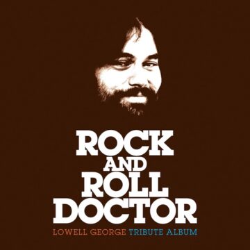Various - Rock And Roll Doctor (A Tribute To Lowell George)(RSD)