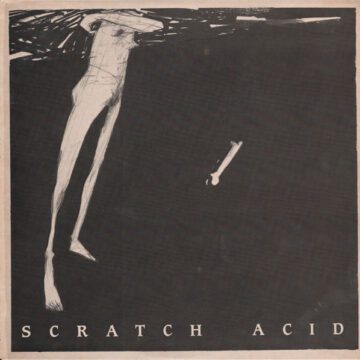 Scratch Acid - Scratch Acid