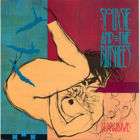 Siouxsie And The Banshees – Slowdive