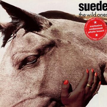 Suede - The Wild Ones