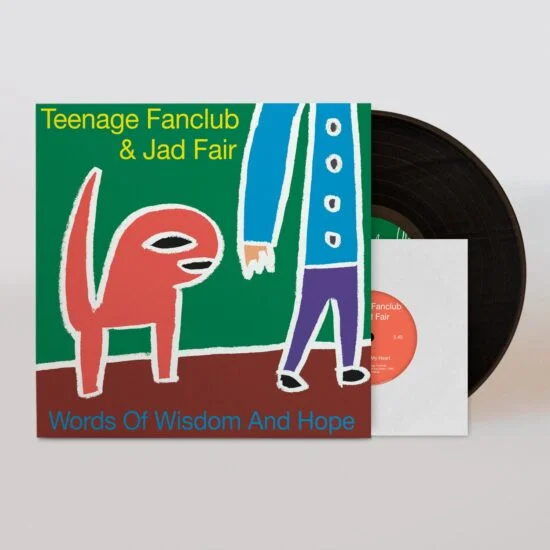 Teenage Fanclub & Jad Fair – Words Of Wisdom And Hope