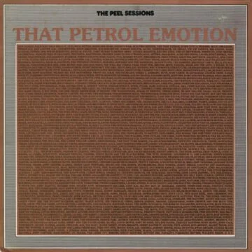 That Petrol Emotion - The Peel Sessions