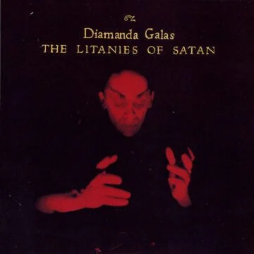 Diamanda Galás - The Litanies Of Satan