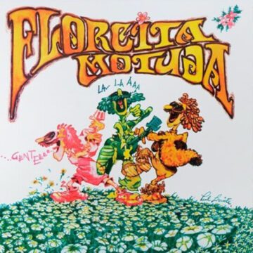 Florcita Motuda - Florcita Motuda